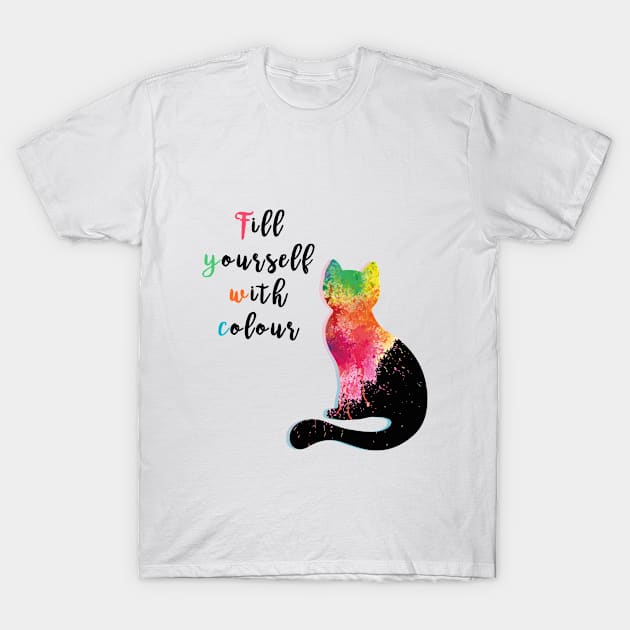 Fill Yourself With Colour T-Shirt by LovelyElizabeth